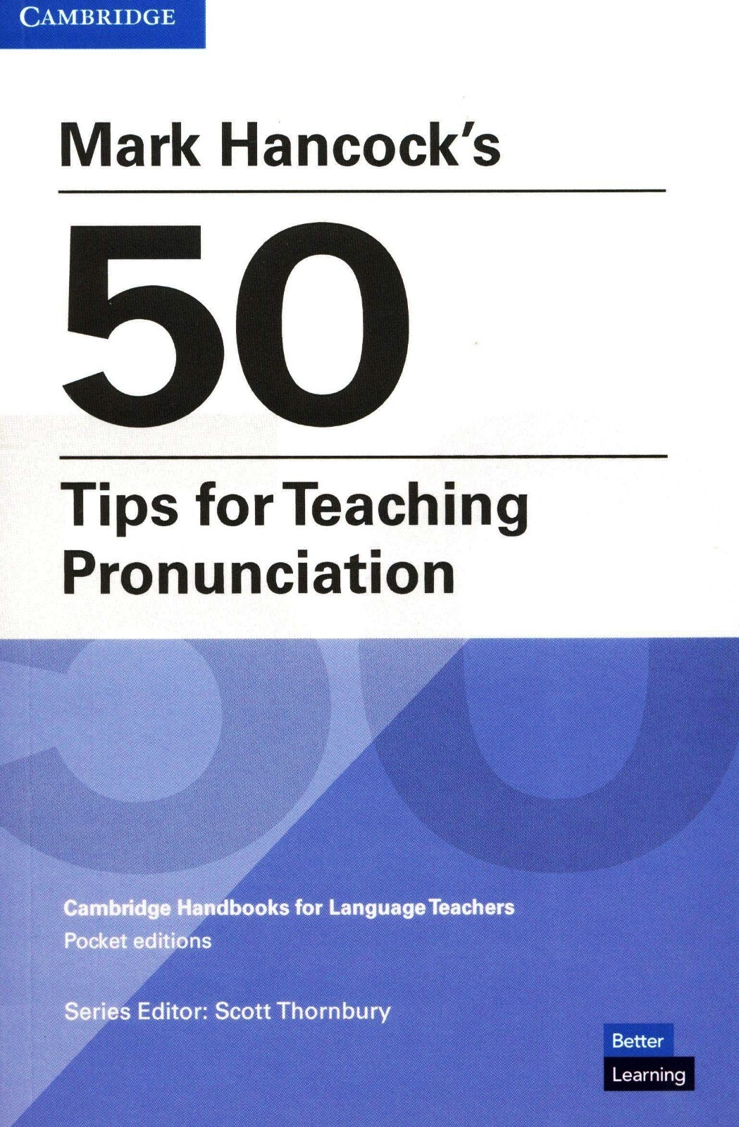 Cambridge Teacher Handbook MARK HANCOCK 50 TIPS FOR TEACHING PRONUNCIATION @New