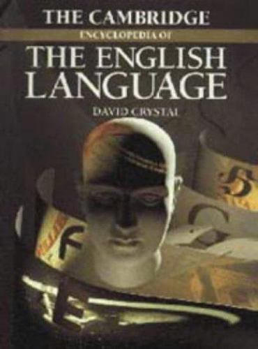 The Cambridge Encyclopedia of the English Language, David Crystal