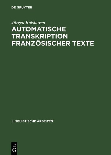 Jürgen Rolshoven Automatische Transkription Französischer Texte (Hardback)