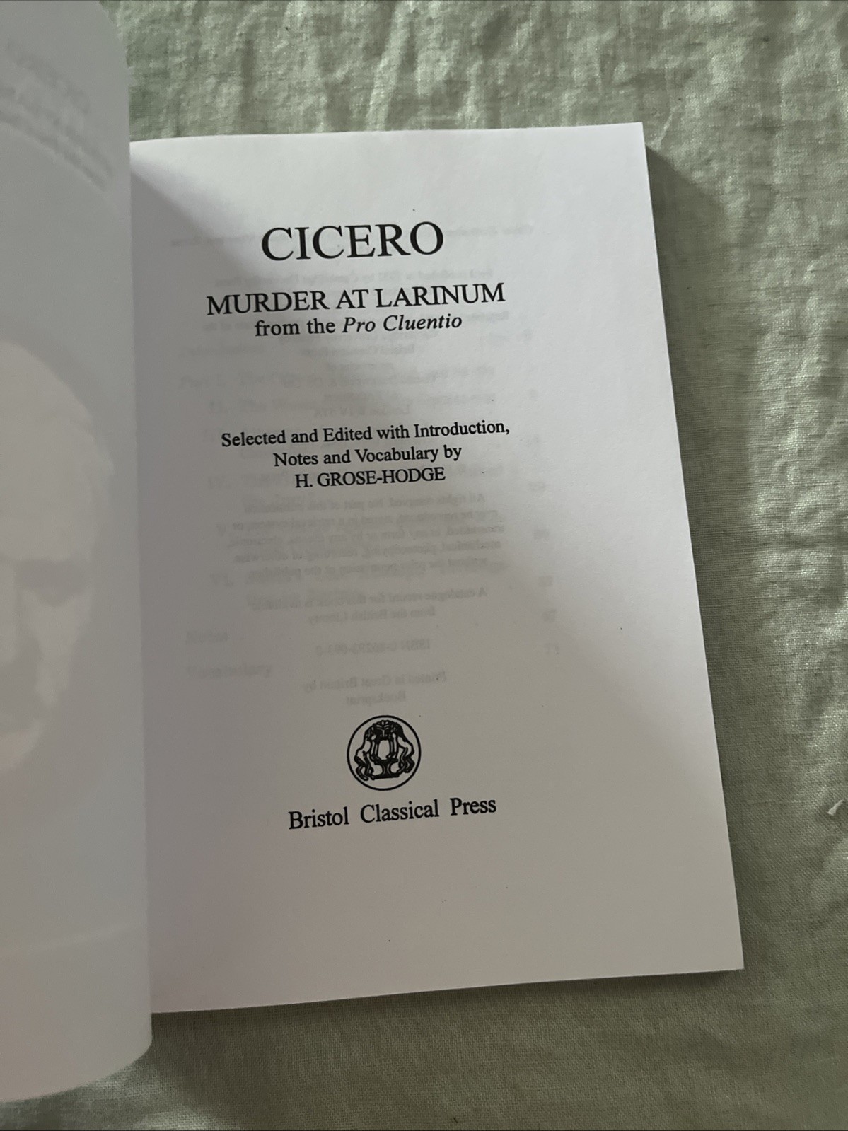 Latin Texts: Cicero: Murder at Larinum : Selections from the Pro Cluentio