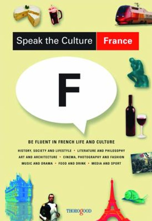 Speak the Culture : France Perfect Andrew Whittaker