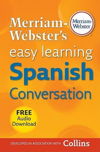 Merriam-Webster’s Easy Learning Spanish Conversation (Spanish Edition) – GOOD