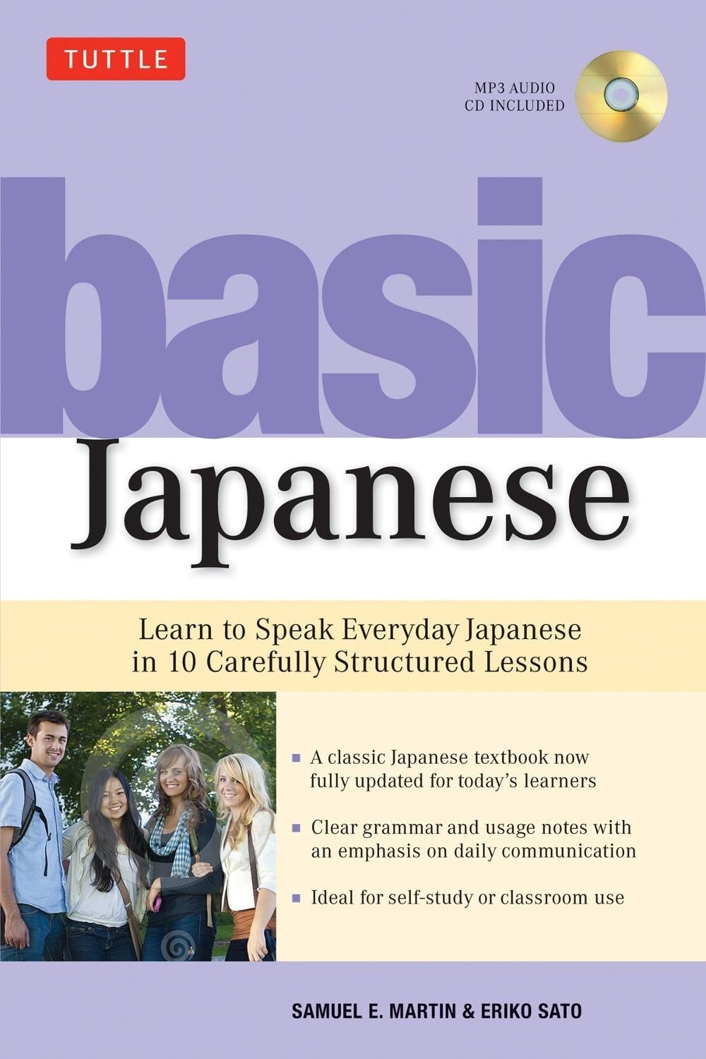 Basic Japanese: Learn to Speak Everyday Japanese in 10 Carefully Structured Less