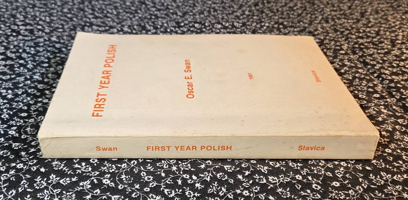 First Year Polish by Oscar E Swan, First Edition, 1981, PB