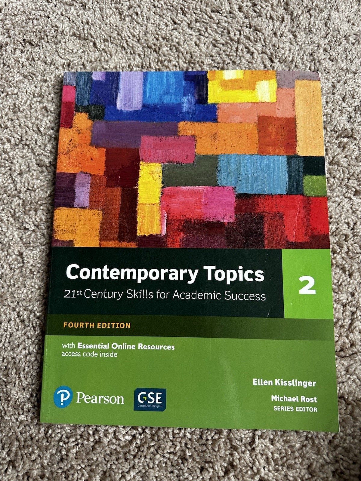 Contemporary Topics 2 : 21st Century Skills for Academic Success