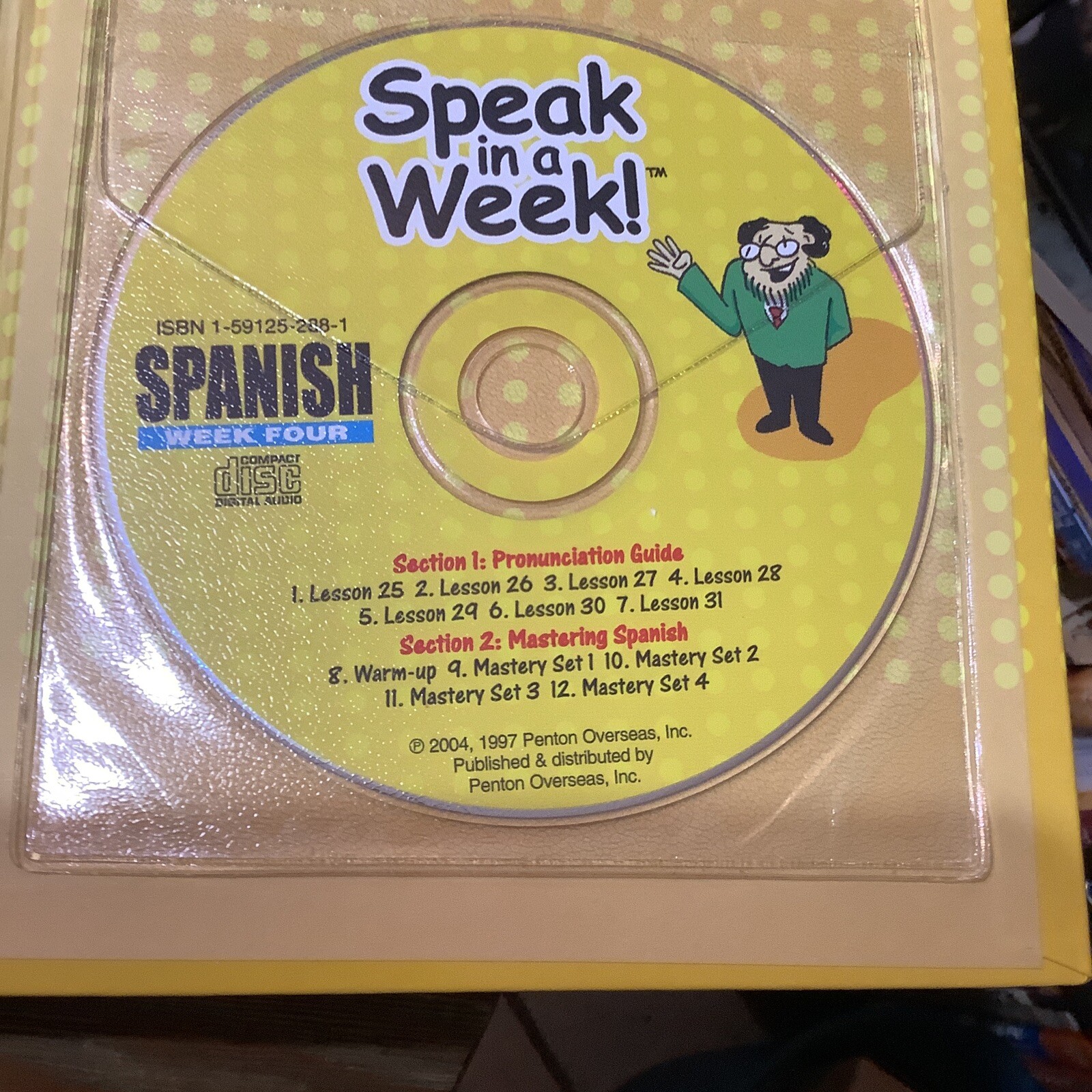 Speak in a Week Ser.: Spanish Week2,3 4 by Inc. Staff Penton Overseas (2005)