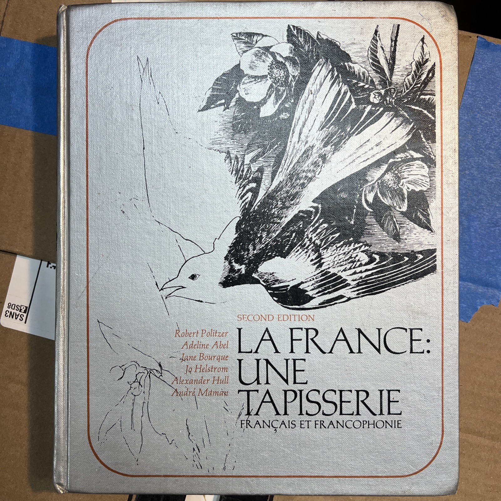 LA FRANCE: UNE TAPISSERIE Second Edition