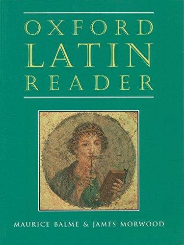 Oxford Latin Reader (Oxford Latin Course) – Balme, Maurice