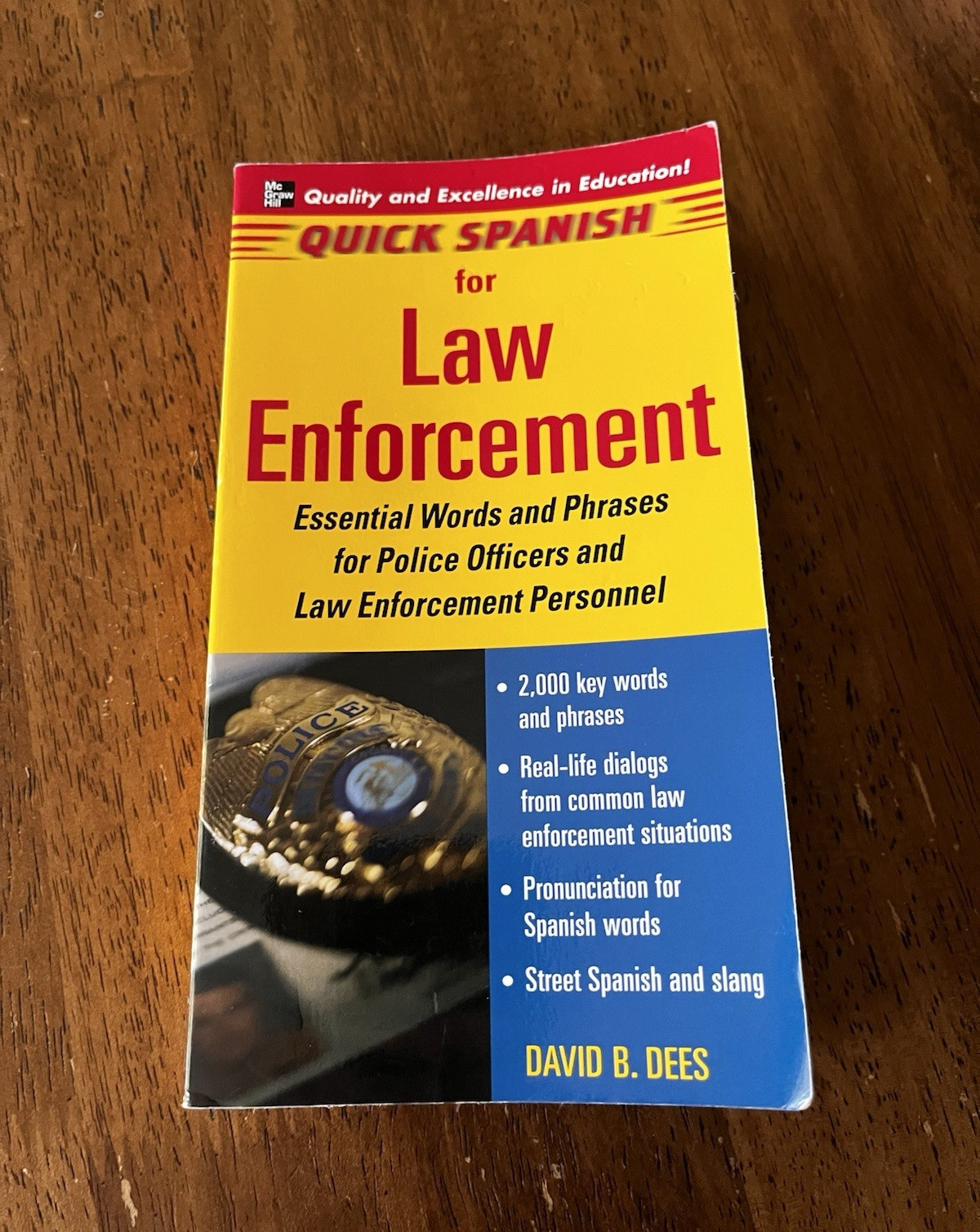 Quick Spanish for Law Enforcement Phrase Book by David B. Dees, McGraw-Hill