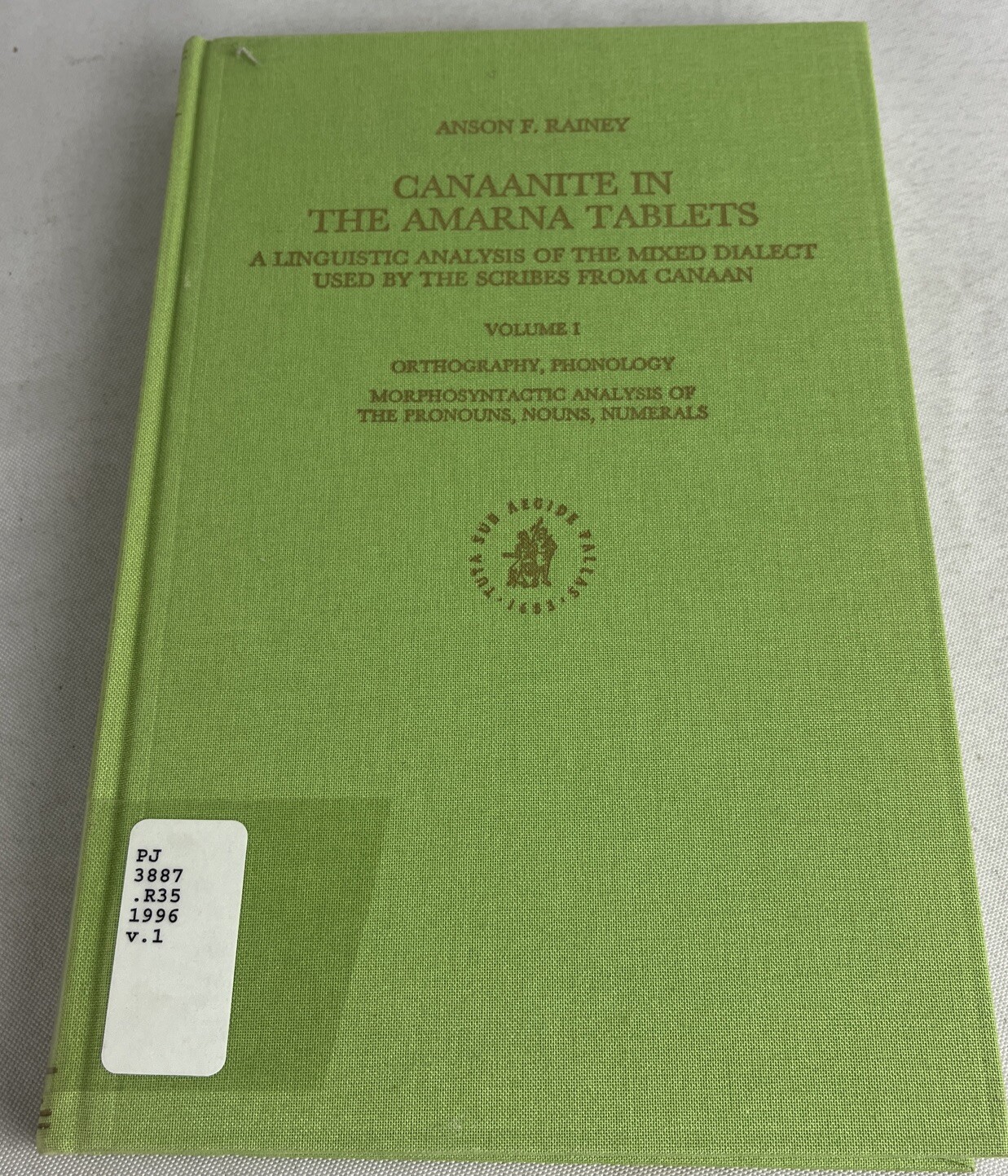 Canaanite In The Amarna Tablets: A Linguistic Analysis…. – 4 Volume Set – HC