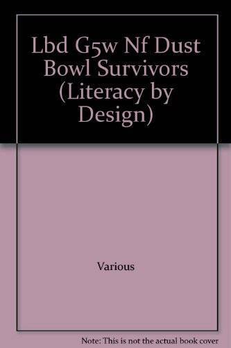 Rigby Literacy by Design: Leveled Reader Grade 5 Dust Bowl Survivors – VERY GOOD