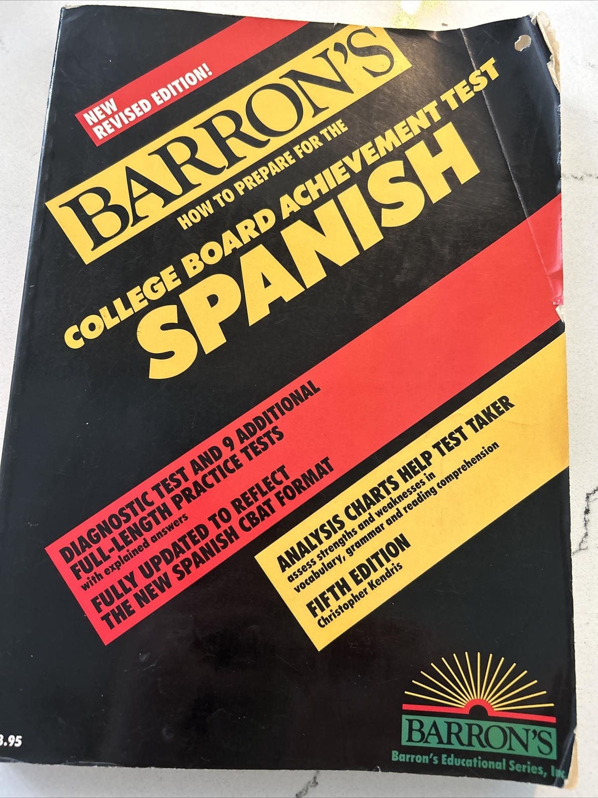 HOW TO PREPARE FOR THE COLLEGE BOARD ACHIEVEMENT By Christopher Kendris 5th Ed.