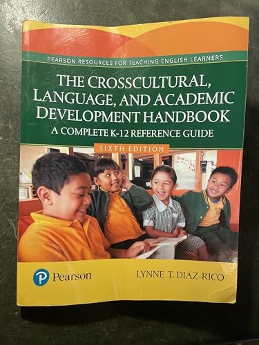 The Crosscultural, Language, and Academic Development Handbook: A Complete K-12