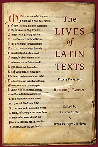 The Lives of Latin Texts: Papers Presented to R, Curtis..
