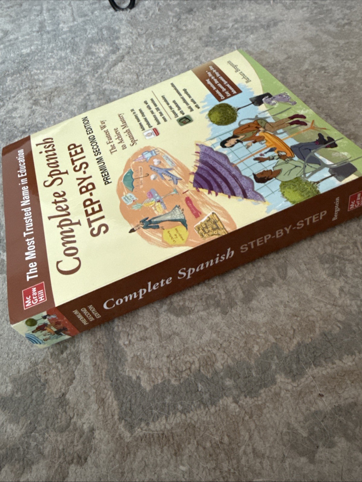 Complete Spanish Step-By-Step, Premium Second Edition by Barbara Bregstein…