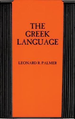 The Greek Language by Leonard R. Palmer (1996, Trade Paperback)