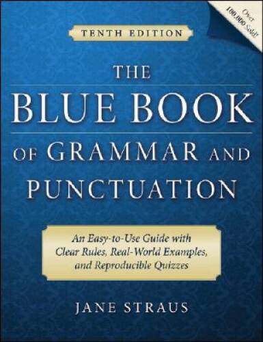 The Blue Book of Grammar and Punctuation: An Easy-to-Use Guide with Clear – GOOD