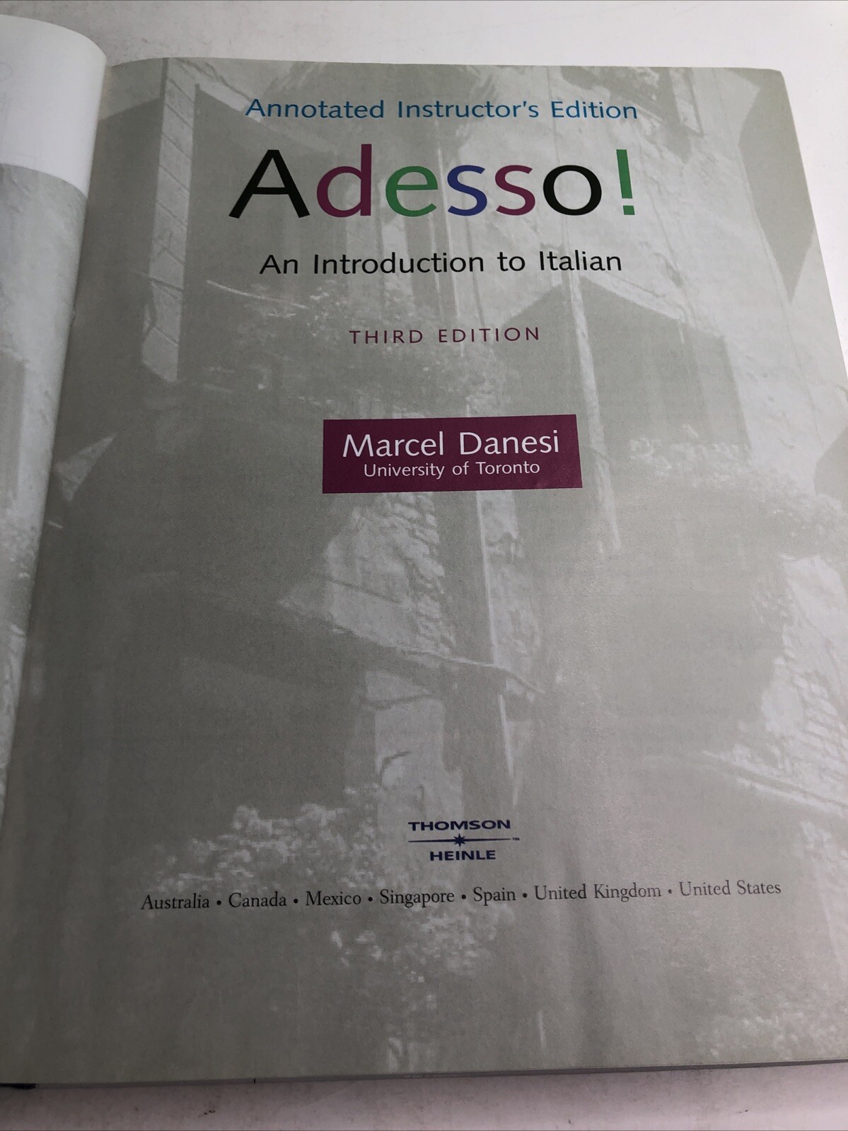 Adesso! An Introduction to Italian By Marcel Danesi Third Edition 2006 Audio CD
