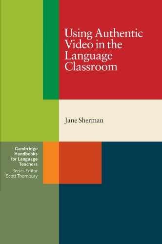 Using Authentic Video in the Language – Paperback, by Sherman Jane – Very Good