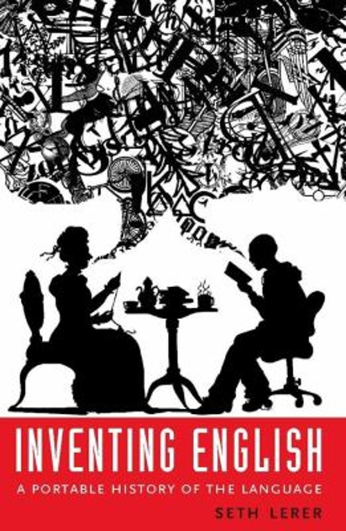 Inventing English : A Portable History of the Language Hardcover