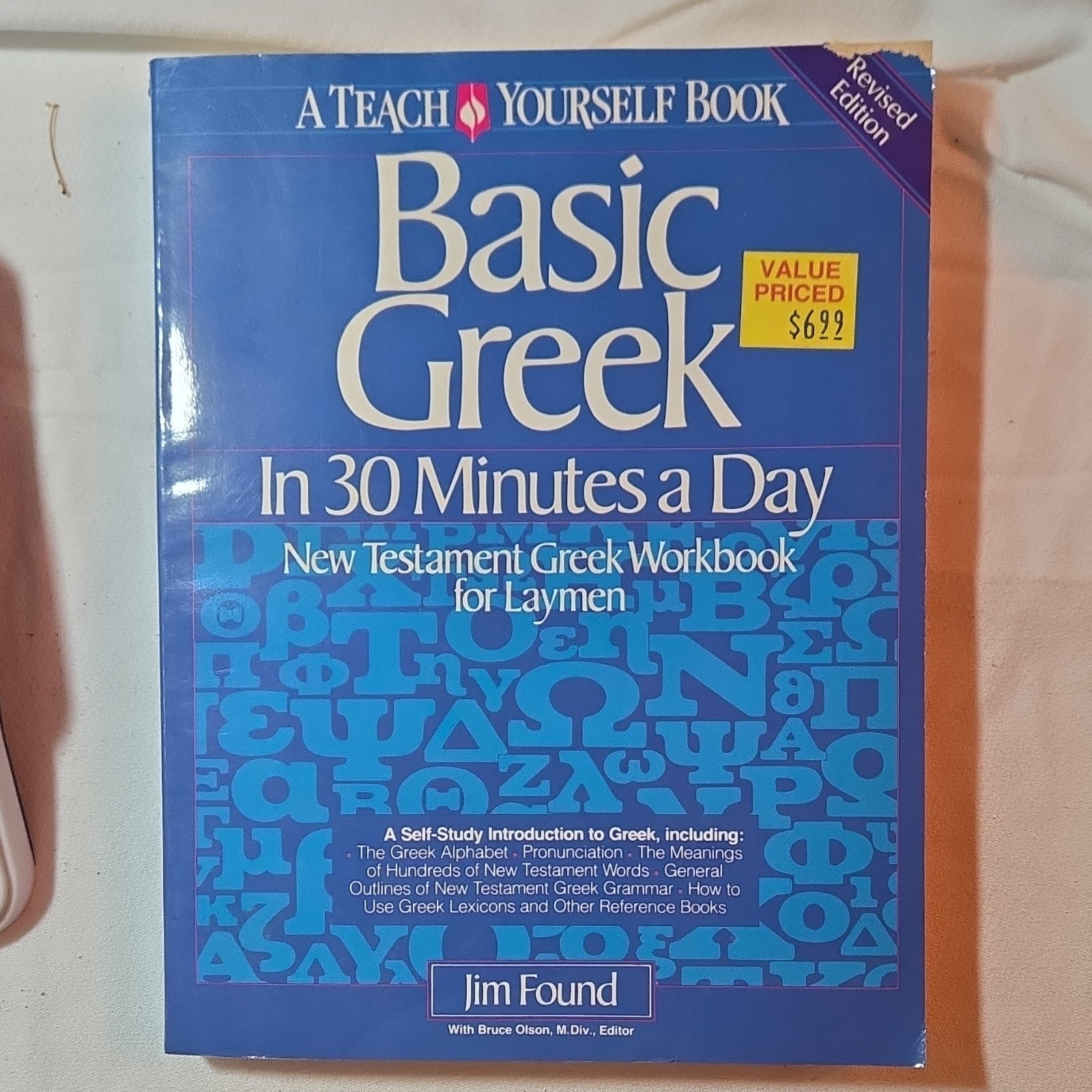 Basic Greek in 30 Minutes a Day Revised Edition by Jim Found, Bethany House
