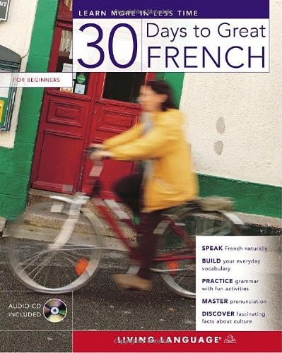 30 DAYS TO GREAT FRENCH By Living Language *Excellent Condition*