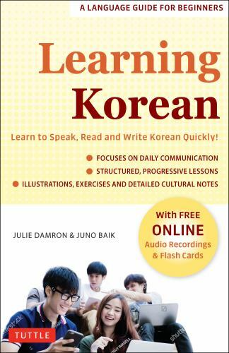 Learning Korean: A Language Guide for Beginners: Learn to Speak, Read and Write