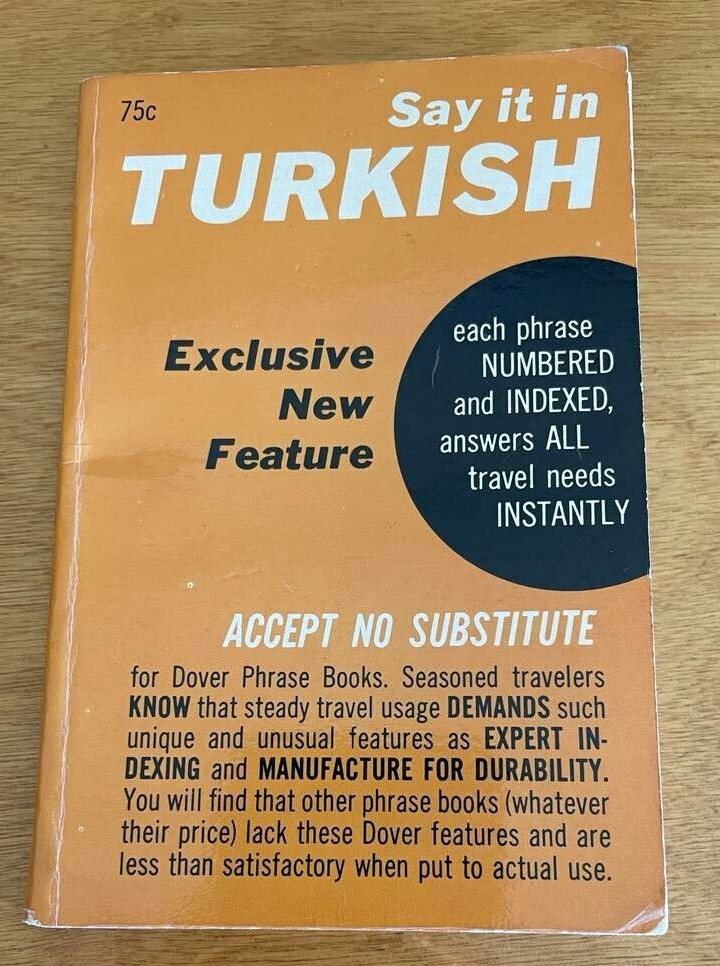 “Say It In Turkish” Dover Phrase Book Travel Language Miles & Seniz 1958 Vintage