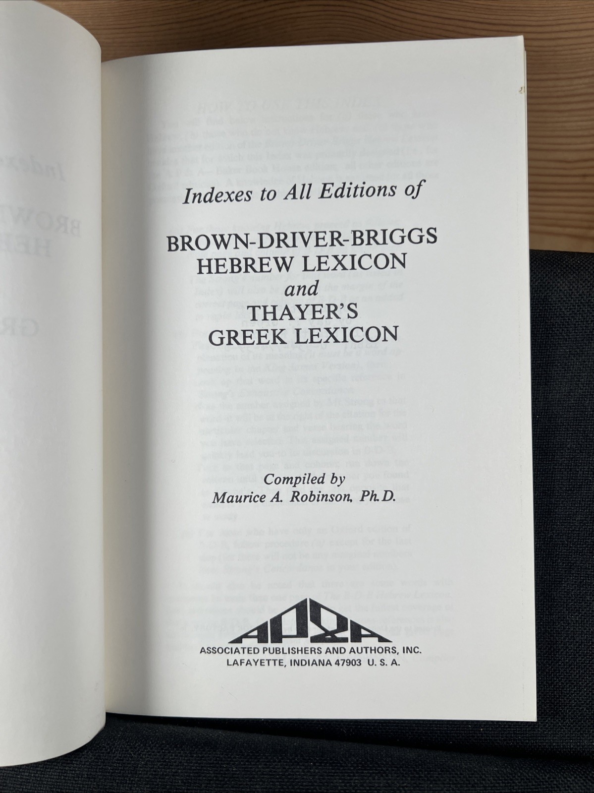 Indexes to All Editions of Brown-Driver-Briggs Hebrew and Thayer’s Greek Lexicon