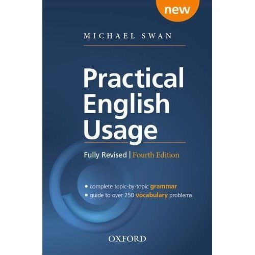 Practical English Usage Ser.: Practical English Usage by Michael Swan (2017,…