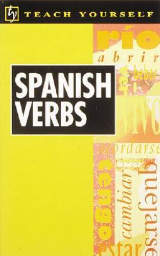 Teach Yourself Spanish Verbs – Paperback – ACCEPTABLE