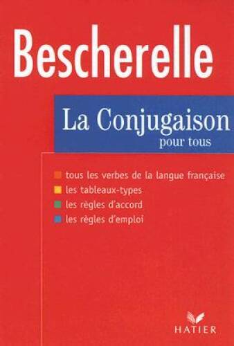 Bescherelle: La Conjugaison Pour Tous (French Edition) – Hardcover – GOOD