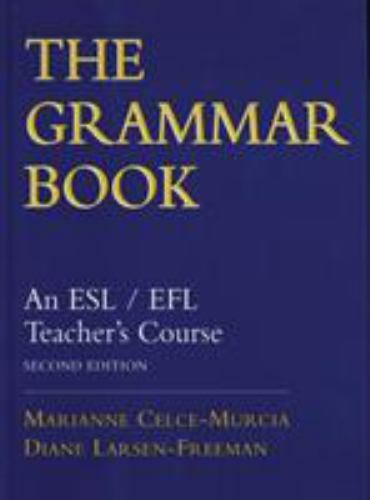 The Grammar Book: An Esl/Efl Teacher’s Course
