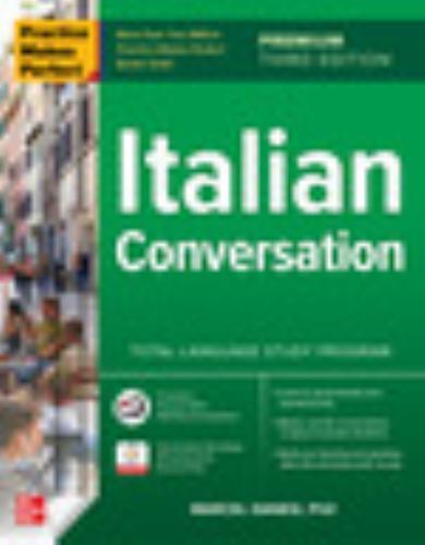Practice Makes Perfect : Italian Conversation, Paperback by Danesi, Marcel, B…
