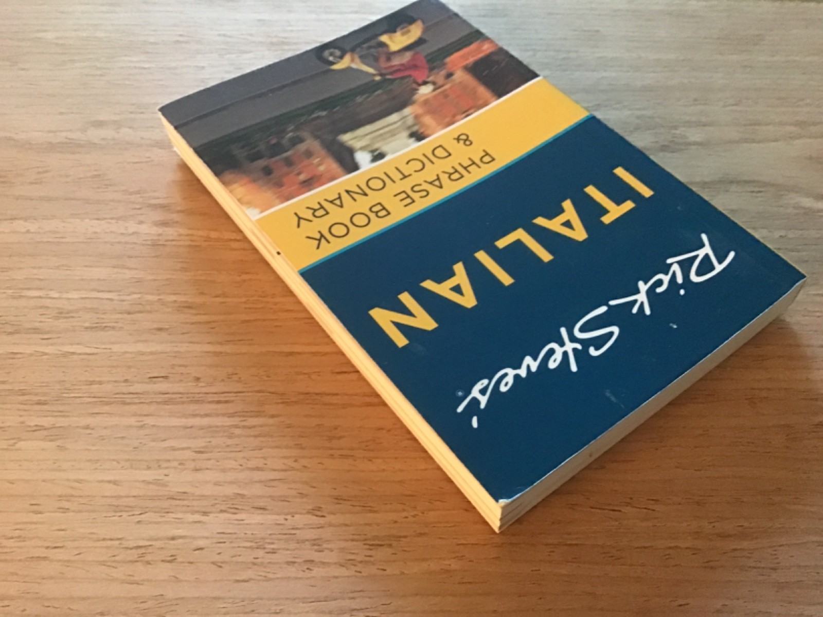 Rick Steves Ser.: Rick Steves’ Italian Phrase Book and Dictionary by Rick Steves
