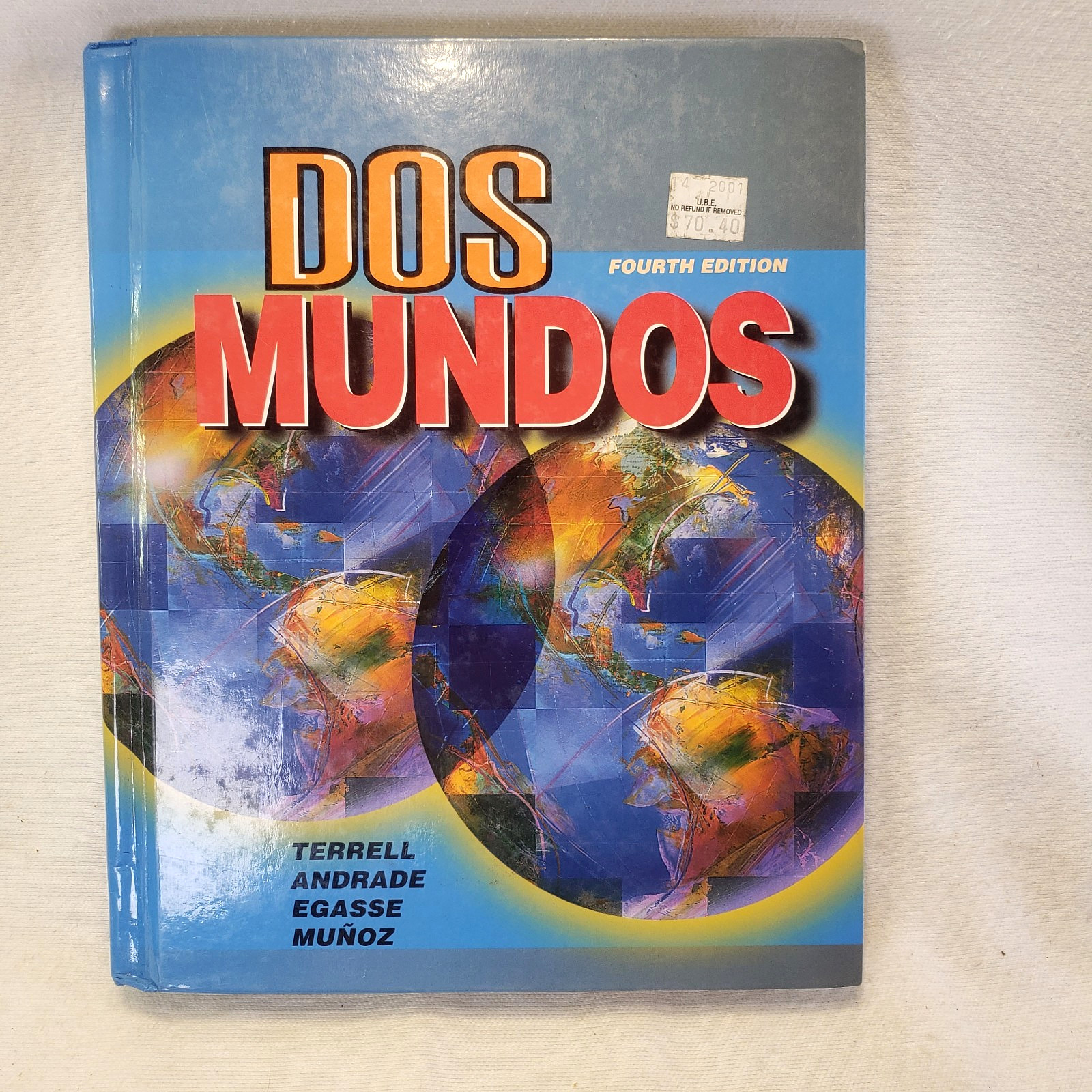 Dos mundos (Student Spanish Text Book Edition) Hardcover By Terrell, Tracy D