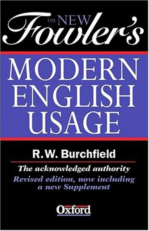 The New Fowler’s Modern English Usage Hardcover H. W. Fowler
