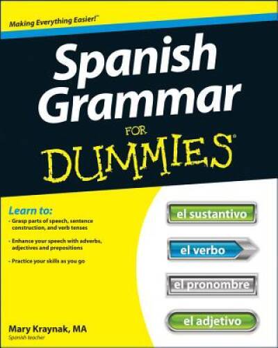 Spanish Grammar For Dummies – Paperback By Kraynak, Cecie – GOOD