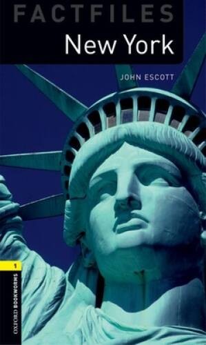 Oxford Bookworms Factfiles: New York: Level 1: 400-Word Vocabulary (Oxfor – GOOD