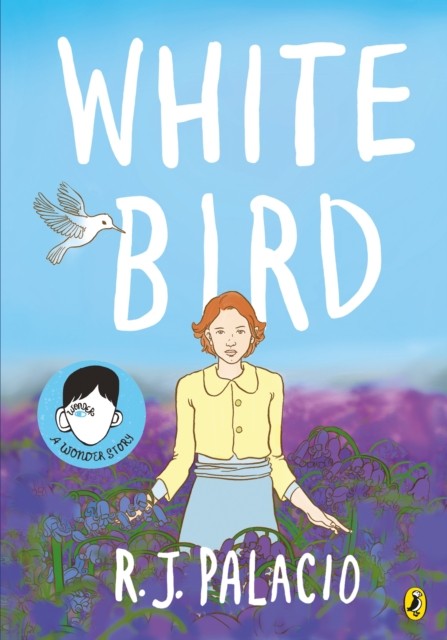White Bird by R J Palacio (Paperback Book)