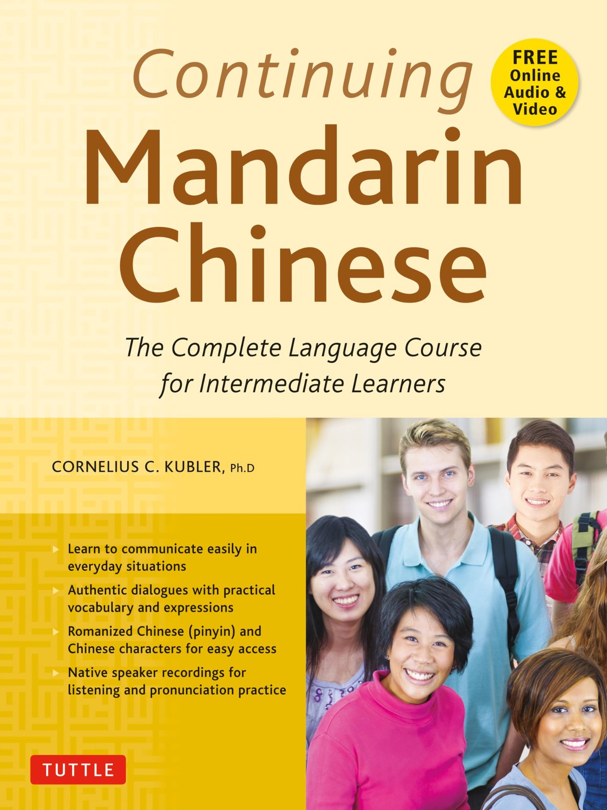 Continuing Mandarin Chinese Textbook: The Complete Language Course for Inter…