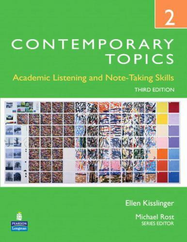 Contemporary Topics Vol. 2 : Academic Listening and Note-Taking Skills by …