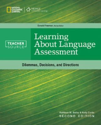 Learning About Language Assessment (TeacherSource) by Bailey