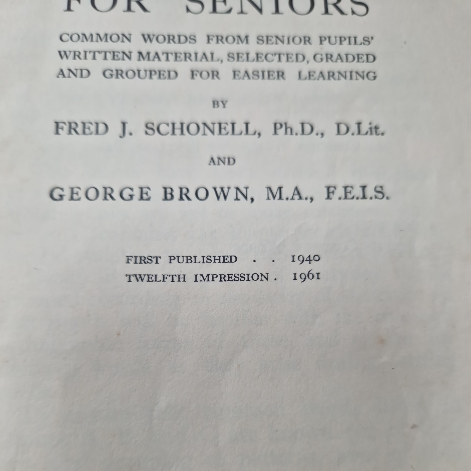 A Spelling List for Seniors – Schonell & Brown – 1961 Vintage Paperback Booklet