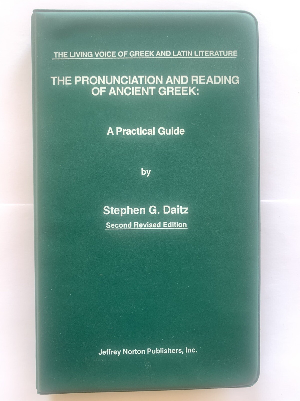 ANCIENT GREEK: The Pronunciation And Reading Cassette Tapes by Stephen G.Daitz