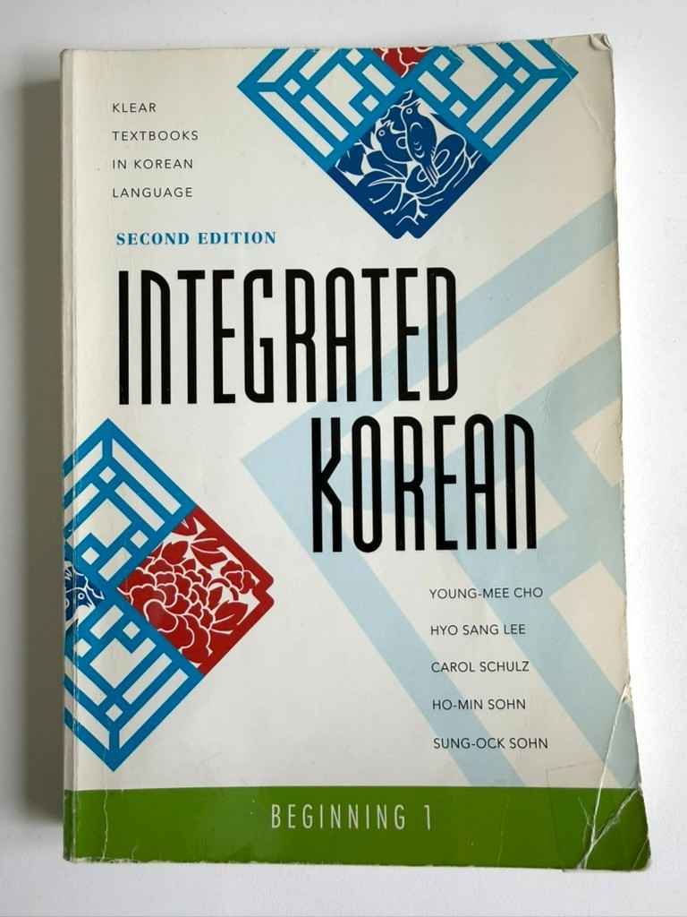 KLEAR Textbooks in Korean Language: Integrated Korean : Beginning 1, Second Ed.