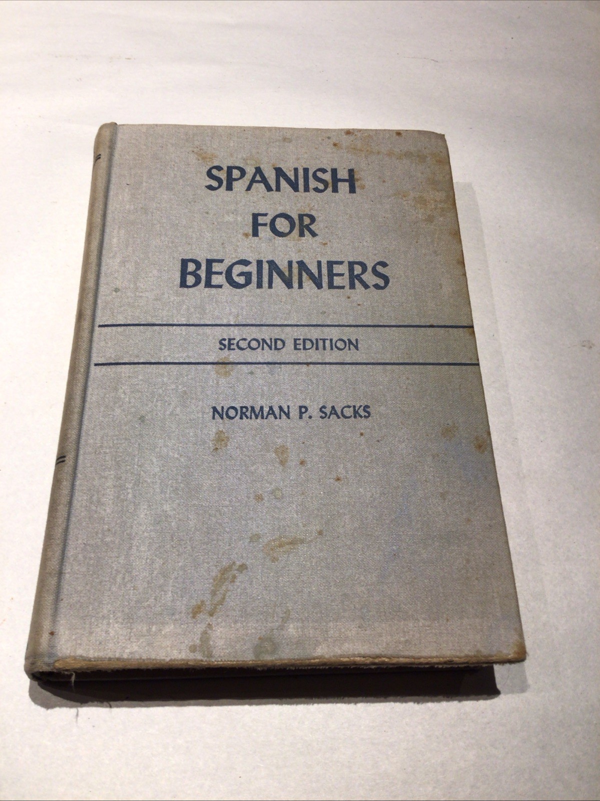 Vintage Spanish for Beginners 2nd Edition Norman P Sacks 1957 Textbook