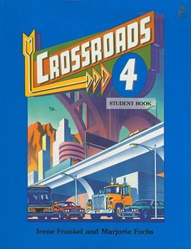 Crossroads 4: Student Book (Four-Level ESL Series) – Paperback – VERY GOOD