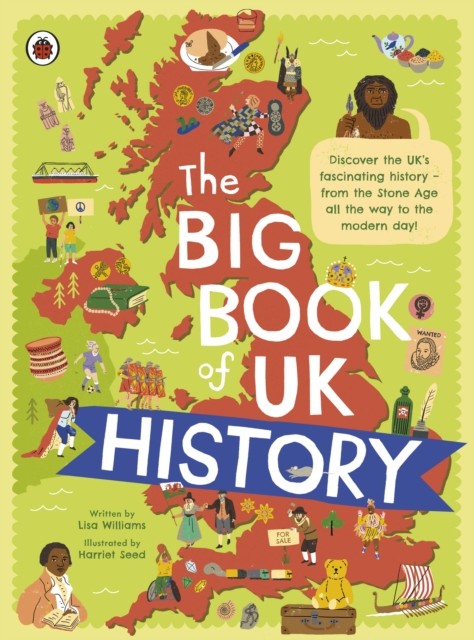 The Big Book of UK History by Lisa Williams (Hardback Book)