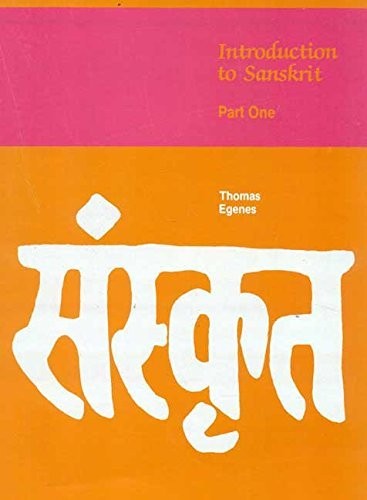 INTRODUCTION TO SANSKRIT, PART 1 By Thomas Egenes – Hardcover **BRAND NEW**